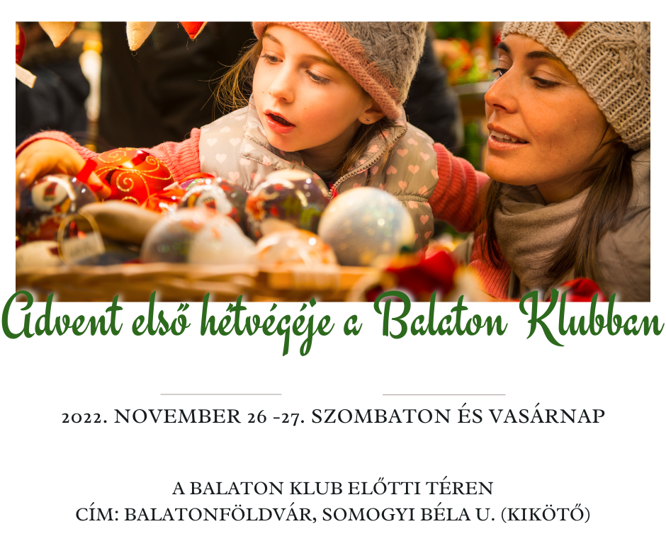 Advent első hétvégéje a Balaton Klubban